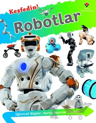 Keşfedin! - Robotlar – Olivia Stanford, Kritika Gupta – TÜBİTAK Yayınları kitap kapağı