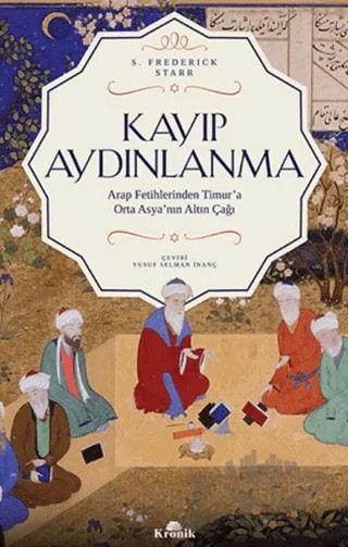 Kayıp Aydınlanma – S. Frederick Starr – Kronik Kitap kitap kapağı