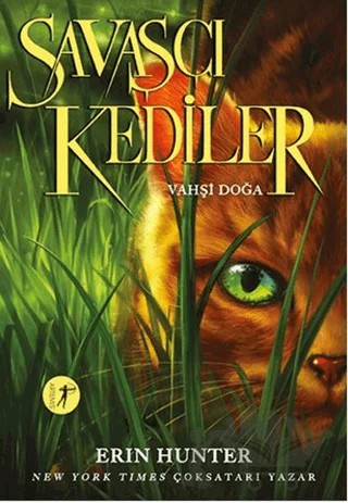 Savaşçı Kediler: Vahşi Doğa – Erin Hunter – Artemis Yayınları kitap kapağı