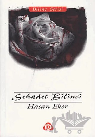 Şehadet Bilinci – Hasan Eker – Düşün Yayıncılık kitap kapağı