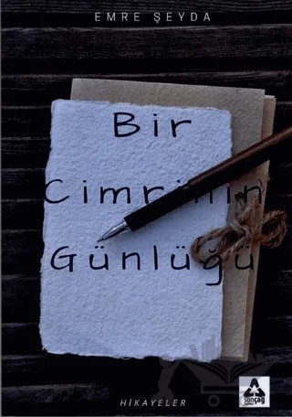 Bir Cimrinin Günlüğü – Emre Şeyda – Sonçağ Yayınları kitap kapağı
