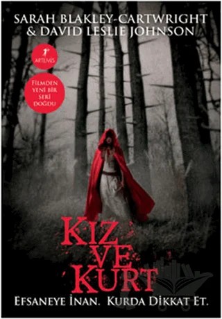 Kız ve Kurt – David Leslie Johnson, Sarah Blakley-Cartwright – Artemis Yayınları kitap kapağı