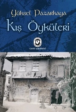 Kış Öyküleri – Yüksel Pazarkaya – Cem Yayınevi kitap kapağı
