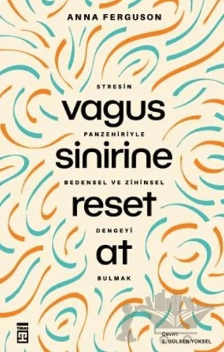 Vagus Sinirine Reset At – Anna Ferguson – Timaş Yayınları kitap kapağı