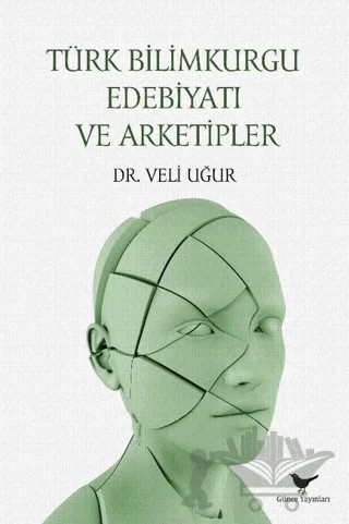 Türk Bilimkurgu Edebiyatı ve Arketipler – Veli Uğur – Günce Yayınları kitap kapağı