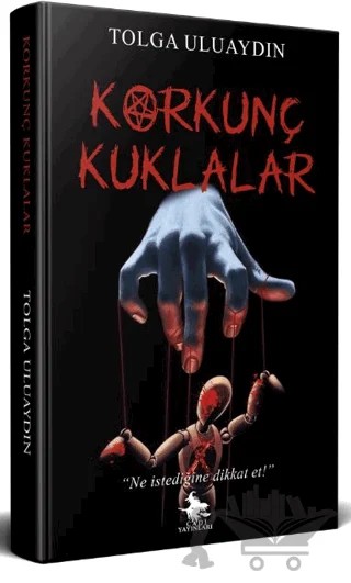Korkunç Kuklalar – Tolga Uluaydın – Cadı Yayınları kitap kapağı