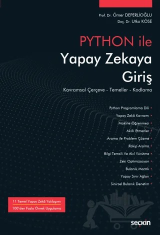 Python İle Yapay Zekaya Giriş – Ömer Deperlioğlu, Utku Köse – Seçkin Yayıncılık kitap kapağı