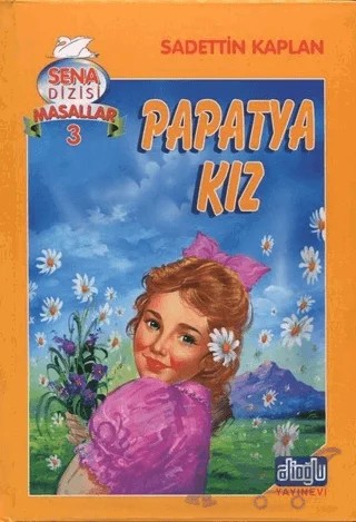 Papatya Kız – Sadettin Kaplan – Alioğlu Yayınları kitap kapağı