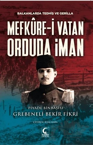 Mefküre-i Vatan Orduda İman – Bekir Fikri – Kamer Yayınları kitap kapağı