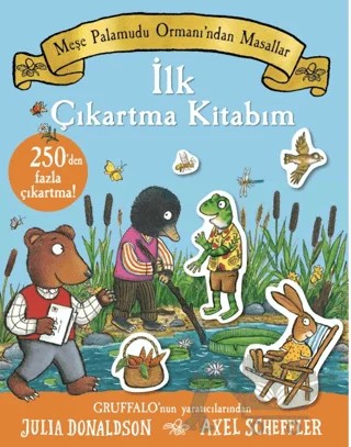Meşe Palamudu Ormanı’ndan Masallar - İlk Çıkartma Kitabım – Julia Donaldson – Beta Kids kitap kapağı