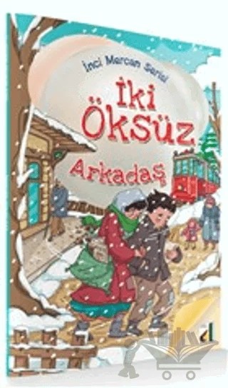 İki Öksüz Arkadaş - İnci Mercan Serisi – Peyami Safa – Damla Yayınevi kitap kapağı