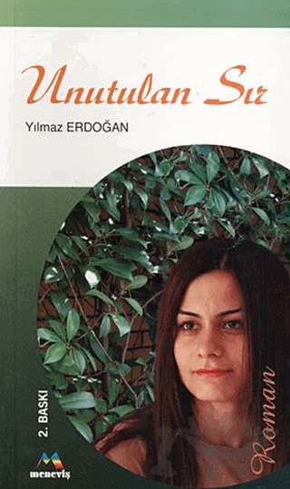 Unutulan Sır – Yılmaz Erdoğan – Meneviş Yayınları kitap kapağı