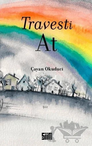 Travesti At – Çayan Okuduci – Şiirden Yayıncılık kitap kapağı