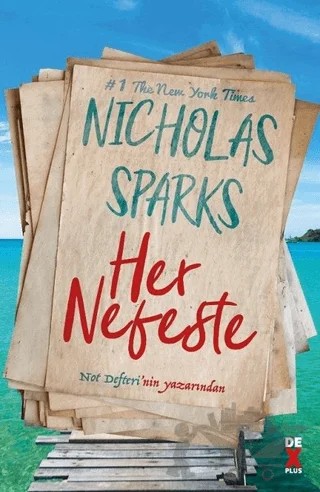 Her Nefeste – Nicholas Sparks – Dex Yayınevi kitap kapağı