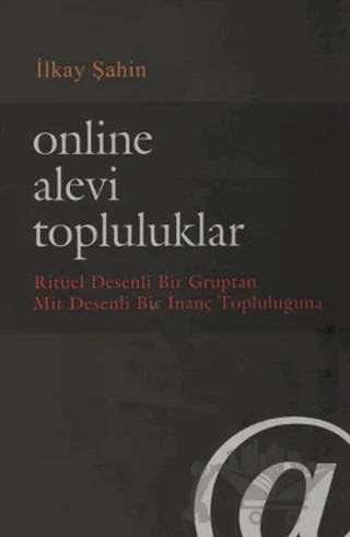 Online Alevi Topluluklar – İlkay Şahin – Çizgi Kitabevi Yayınları kitap kapağı