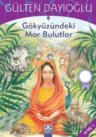 Gökyüzündeki Mor Bulutlar – Gülten Dayıoğlu – Altın Kitaplar kitap kapağı