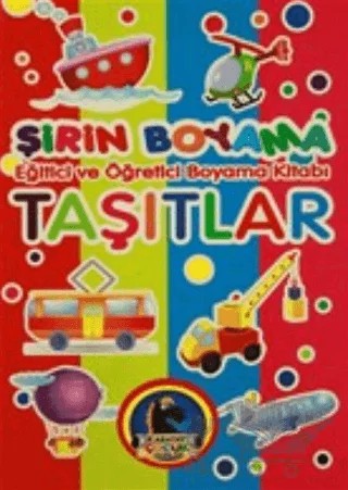 Şirin Boyama - Taşıtlar – Kolektif – Karatay Çocuk kitap kapağı