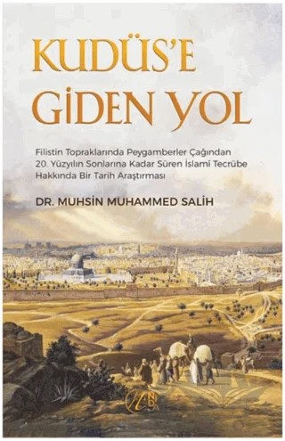 Kudüs'e Giden Yol – Muhsin Muhammed Salih – Nida Yayıncılık kitap kapağı
