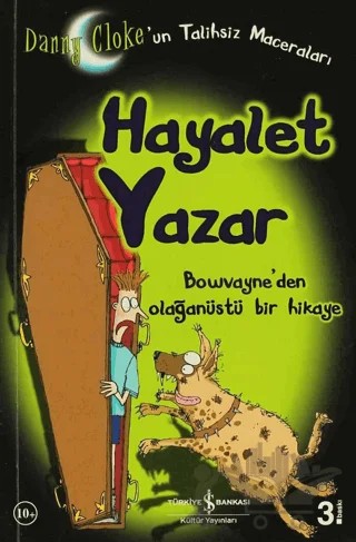 Hayalet Yazar Danny Cloke’un Talihsiz Maceraları – Kolektif – İş Bankası Kültür Yayınları kitap kapağı