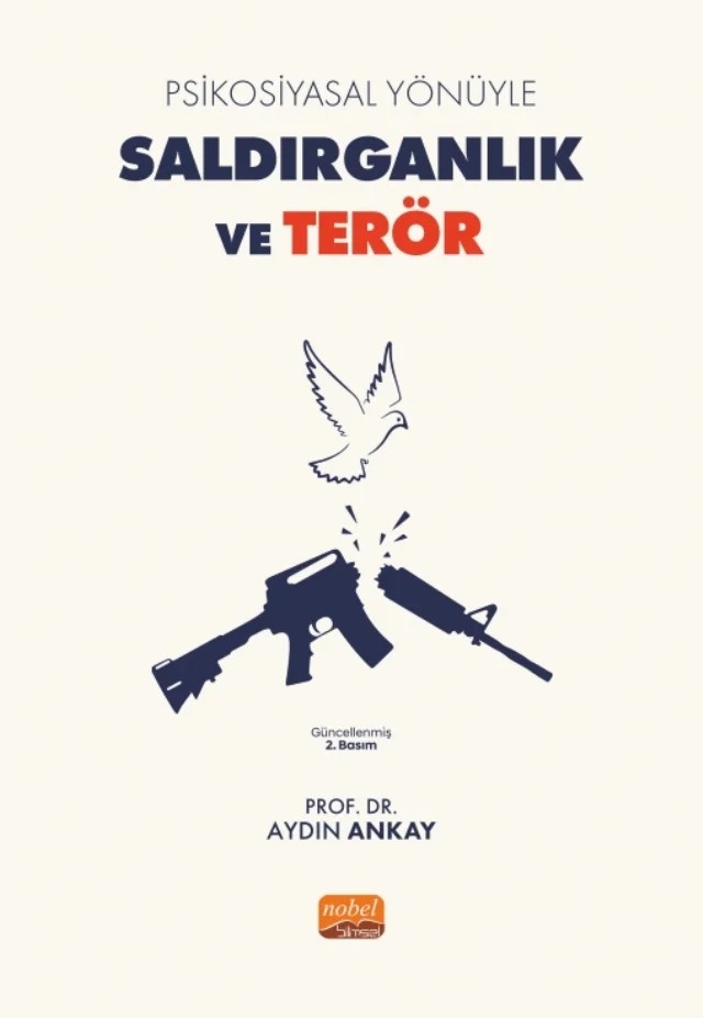 Psikosiyasal Yönüyle SALDIRGANLIK VE TERÖR – Aydın Ankay – Nobel Bilimsel Eserler kitap kapağı