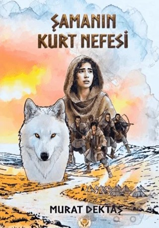 Şamanın Kurt Nefesi – Murat Dektaş – Çağdaş Kültür Yayınları kitap kapağı