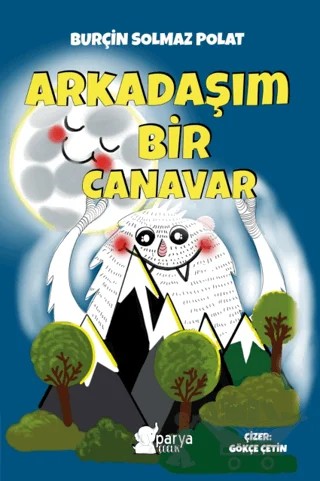 Arkadaşım Bir Canavar – BURÇİN SOLMAZ POLAT – Parya Kitap kitap kapağı