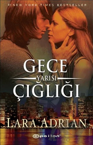 Gece Yarısı Çığlığı – Lara Adrian – Epsilon Yayınevi kitap kapağı