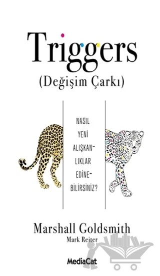 Triggers – Mark Reiter, Marshall Goldsmith – MediaCat Kitapları kitap kapağı