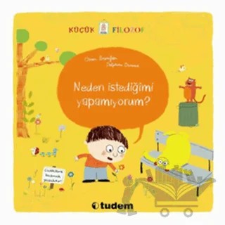 Neden İstediğimi Yapamıyorum? – Oscar Brenifier – Uçanbalık Yayıncılık kitap kapağı