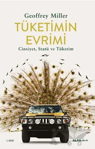 Tüketimin Evrimi – Geoffrey Miller – Alfa Yayınları kitap kapağı