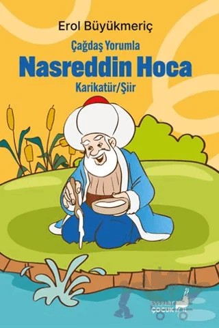 Çağdaş Yorumla Nasreddin Hoca – Erol Büyükmeriç – Everest Çocuk kitap kapağı