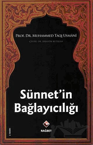 Sünnet’in Bağlayıcılığı – Muhammed Taqi Usmani – Rağbet Yayınları kitap kapağı