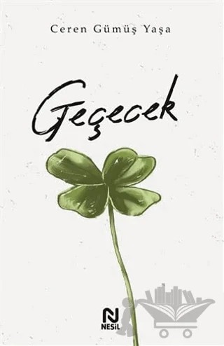 Geçecek – Ceren Gümüş Yaşa – Nesil Yayınları kitap kapağı