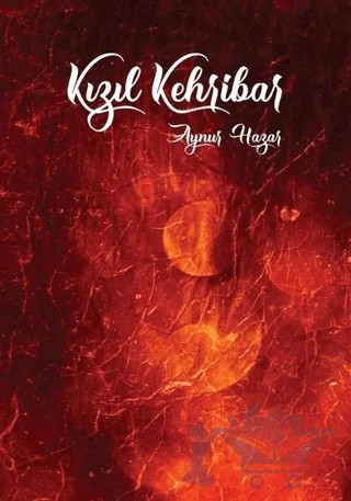 Kızıl Kehribar – Aynur Hazar – Uyanış Yayınevi kitap kapağı