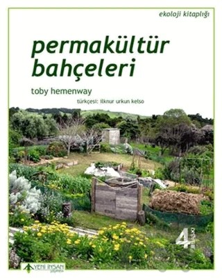 Permakültür Bahçeleri – Toby Hemenway – Yeni İnsan Yayınevi kitap kapağı