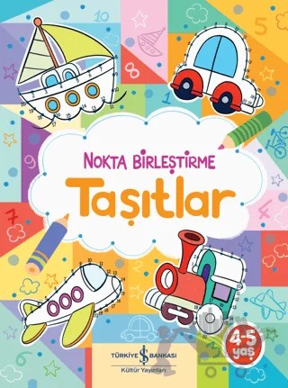 Taşıtlar - Nokta Birleştirme – Kolektif – İş Bankası Kültür Yayınları kitap kapağı