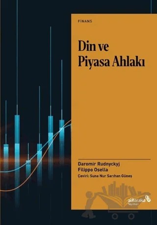 Din ve Piyasa Ahlakı – Filippo Osella, Daromir Rudnyckyj – Albaraka Yayınları kitap kapağı
