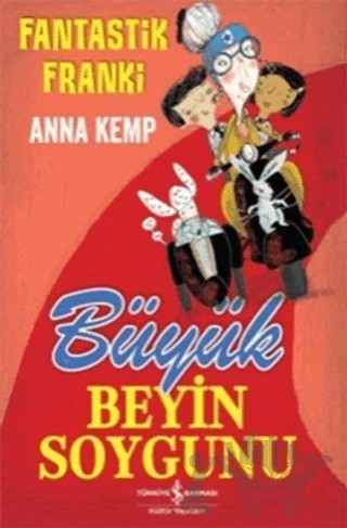 Fantastik Franki – Anna Kemp – İş Bankası Kültür Yayınları kitap kapağı