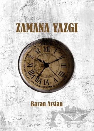Zamana Yazgı – Baran Arslan – Papirüs Yayınevi kitap kapağı