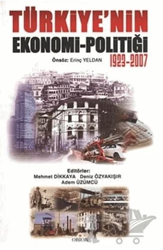 Türkiye’nin Ekonomi-Politiği – Kolektif – Orion Kitabevi kitap kapağı