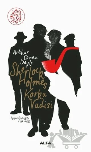 Sherlock Holmes - Korku Vadisi – Sir Arthur Conan Doyle – Alfa Yayınları kitap kapağı
