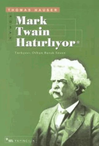 Mark Twain Hatırlıyor – Thomas Hauser – Sel Yayıncılık kitap kapağı