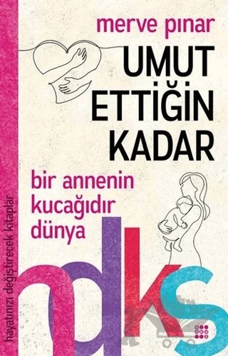 Umut Ettiğin Kadar – Merve Pınar – Dokuz Yayınları kitap kapağı