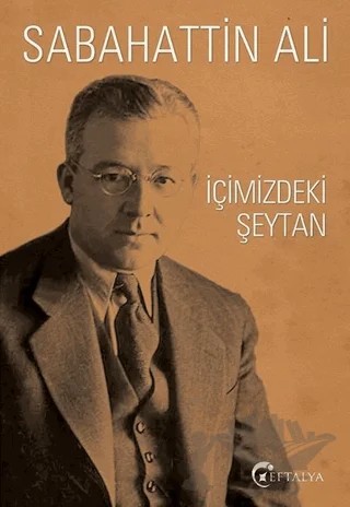 İçimizdeki  Şeytan – Sabahattin Ali – Eftalya Kitap kitap kapağı