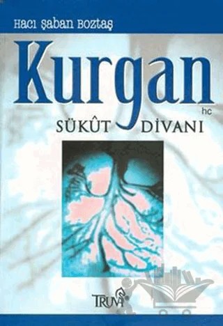 Kurgan – Hacı Şaban Boztaş – Truva Yayınları kitap kapağı