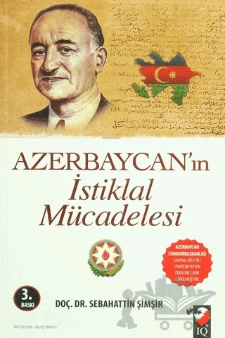 Azerbaycan'ın İstiklal Mücadelesi – Sebahattin Şimşir – IQ Kültür Sanat Yayıncılık kitap kapağı