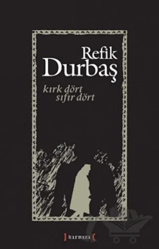 Kırk Dört Sıfır Dört – Refik Durbaş – Kırmızı Yayınları kitap kapağı