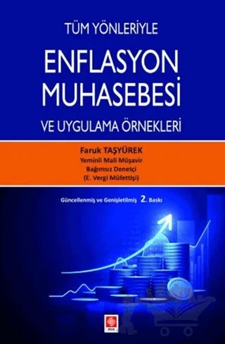 Tüm Yönleriyle Enflasyon Muhasebesi ve Uygulama Örnekleri – Faruk Taşyürek – Ekin Basım Yayın kitap kapağı