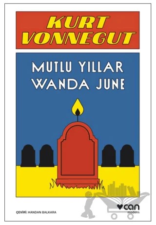 Mutlu Yıllar Wanda June – Kurt Vonnegut – Can Yayınları kitap kapağı