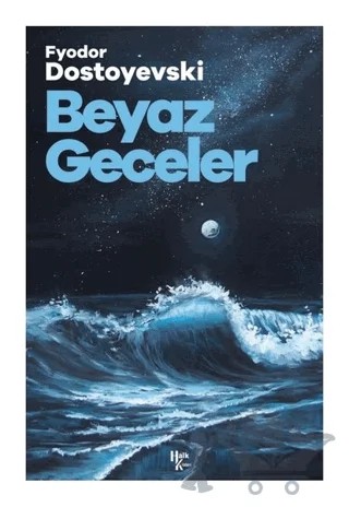 Beyaz Geceler – Fyodor Mihayloviç Dostoyevski – Halk Kitabevi kitap kapağı